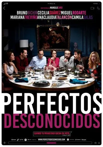 Идеальные незнакомцы / Perfectos desconocidos (2018) фильм скачать через торрент в хорошем качестве