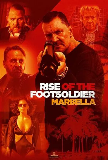 Восхождение пехотинца: Марбелья / Rise of the Footsoldier: Marbella (2019) фильм скачать через торрент в хорошем качестве