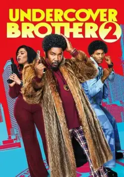 Тайный брат 2 / Undercover Brother 2 (2019) фильм скачать через торрент в хорошем качестве
