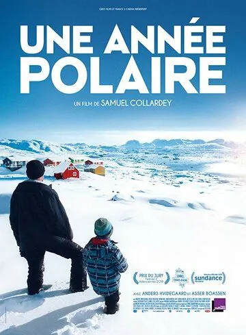 Полярный год / Une année polaire (2018) фильм скачать через торрент в хорошем качестве