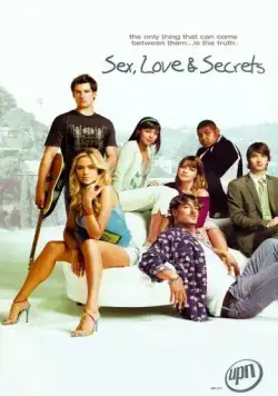 Секс, любовь и секреты / Sex, Love & Secrets (2005) сериал скачать через торрент в хорошем качестве