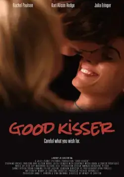 Нежный поцелуй / Good Kisser (2019) фильм скачать через торрент в хорошем качестве