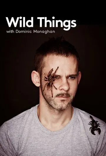 Доминик Монаган и дикие существа / Wild Things with Dominic Monaghan (2012) сериал скачать через торрент в хорошем качестве