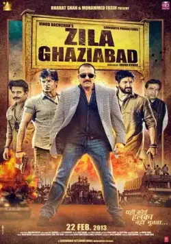 Округ Газиабад / Zila Ghaziabad (2013) фильм скачать через торрент в хорошем качестве