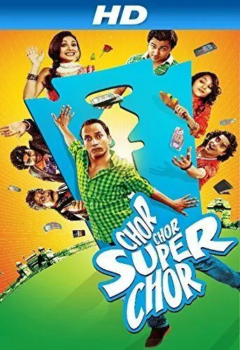 Вор, вор, супервор! / Chor Chor Super Chor (2013) фильм скачать через торрент в хорошем качестве