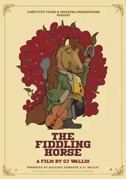 Подставная лошадь / The Fiddling Horse (2019) фильм скачать через торрент в хорошем качестве