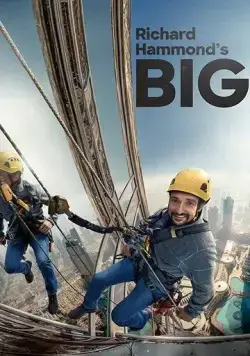 Большое и Ричард Хаммонд / Richard Hammond's Big! (2020) сериал скачать через торрент в хорошем качестве