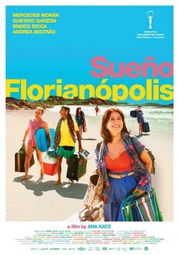 Дорога в Флорианополис / Sueño Florianópolis (2018) фильм скачать через торрент в хорошем качестве
