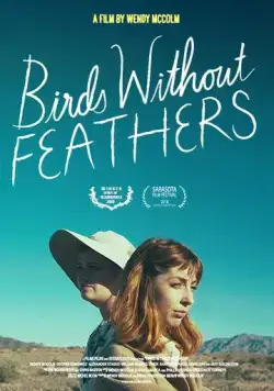 Птицы без перьев / Birds without Feathers (2018) фильм скачать через торрент в хорошем качестве