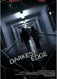 На краю сознания / Darkest Edge (2020) фильм скачать через торрент в хорошем качестве