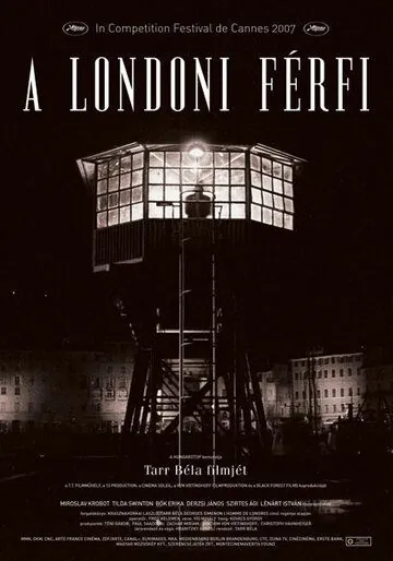 Человек из Лондона / A londoni férfi (2007) фильм скачать через торрент в хорошем качестве