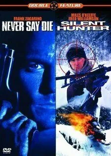 Никогда не сдавайся / Never Say Die (1994) фильм скачать через торрент в хорошем качестве
