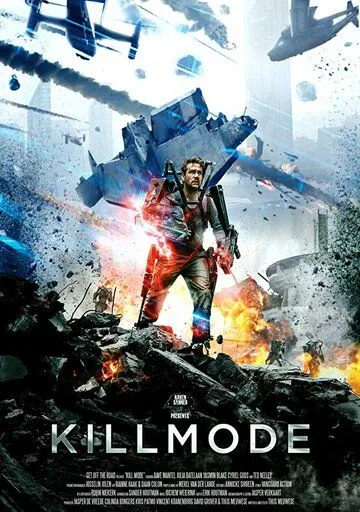 Режим уничтожения / Kill Mode (2019) фильм скачать через торрент в хорошем качестве