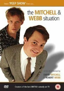 Вот как играют Митчелл и Уэбб / The Mitchell and Webb Situation (2001) сериал скачать через торрент в хорошем качестве