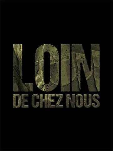 Вдали от дома / Loin de chez nous (2016) сериал скачать через торрент в хорошем качестве