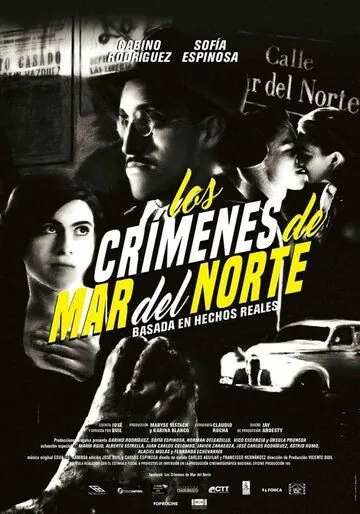Преступления на улице Мар дель Норте / Los crímenes de Mar del Norte (2017) фильм скачать через торрент в хорошем качестве