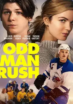 Трус не играет в хоккей / Odd Man Rush (2020) фильм скачать через торрент в хорошем качестве