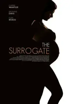 Суррогатная мать для звезды / The Surrogate (2020) фильм скачать через торрент в хорошем качестве