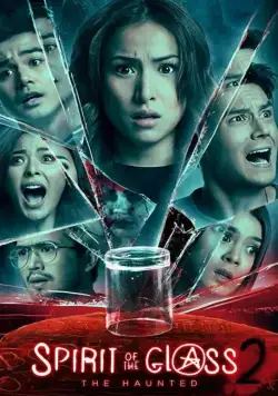 Призрак в стекле 2: Преследуемые призраком / Spirit of the Glass 2: The Hunted (2017) фильм скачать через торрент в хорошем качестве