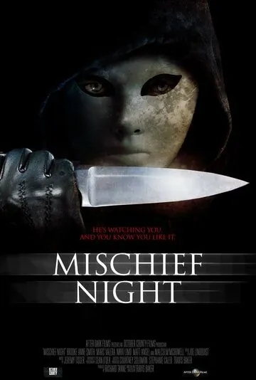 Чудовищная ночь / Mischief Night (2013) фильм скачать через торрент в хорошем качестве