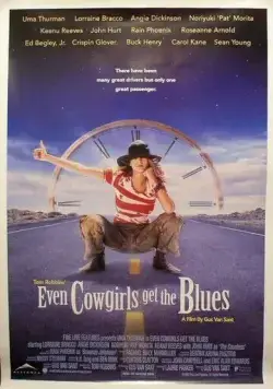 Даже девушки-ковбои иногда грустят / Even Cowgirls Get the Blues (1993) фильм скачать через торрент в хорошем качестве