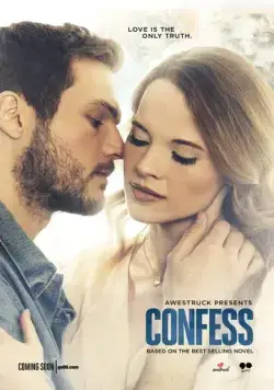 Признание / Confess (2017) сериал скачать через торрент в хорошем качестве