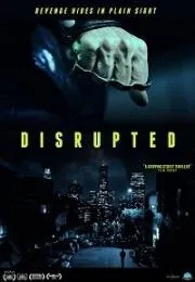 Сломленный / Disrupted (2020) фильм скачать через торрент в хорошем качестве
