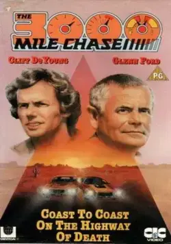 3000 миль погони / The 3,000 Mile Chase (1977) фильм скачать через торрент в хорошем качестве