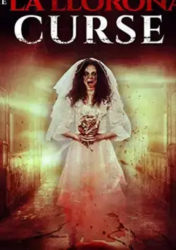 Проклятие Ла Йороны / The La Llorona Curse (2019) фильм скачать через торрент в хорошем качестве