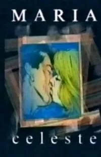 Мария Селеста / María Celeste (1994) сериал скачать через торрент в хорошем качестве
