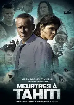 Убийства на Таити / Meurtres à Tahiti (2020) фильм скачать через торрент в хорошем качестве