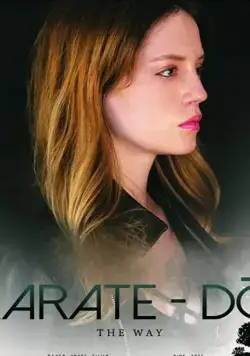 Каратэ-до / Karate Do (2019) фильм скачать через торрент в хорошем качестве