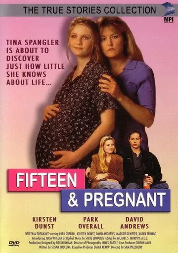 15-летняя и беременная / Fifteen and Pregnant (1998) фильм скачать через торрент в хорошем качестве