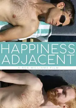 Примкнувший к счастью / Happiness Adjacent (2017) фильм скачать через торрент в хорошем качестве