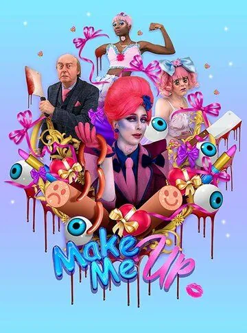 Создай меня / Make Me Up (2018) фильм скачать через торрент в хорошем качестве
