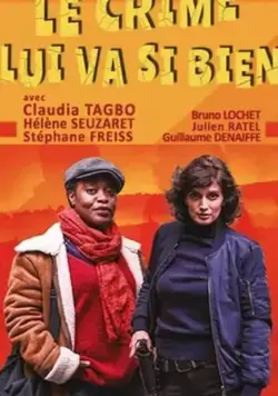 Убийство ей к лицу / Le crime lui va si bien (2019) фильм скачать через торрент в хорошем качестве