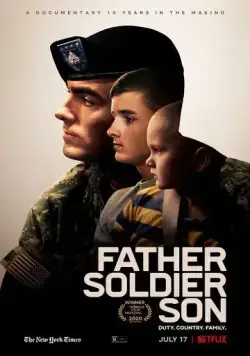 Отец. Солдат. Сын / Father Soldier Son (2020) фильм скачать через торрент в хорошем качестве