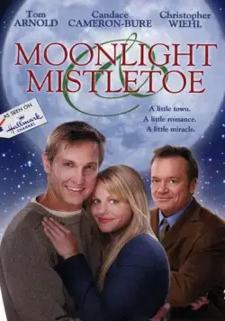 Спасти сказку / Moonlight & Mistletoe (2008) фильм скачать через торрент в хорошем качестве