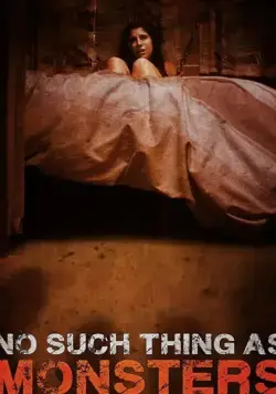 Монстров не существует / No Such Thing As Monsters (2019) фильм скачать через торрент в хорошем качестве