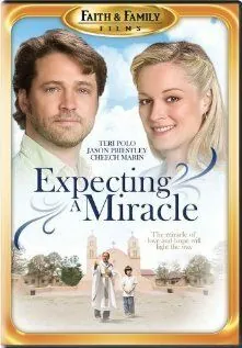 В ожидании чуда / Expecting a Miracle (2009) фильм скачать через торрент в хорошем качестве