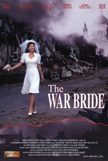 Любовь и война / The War Bride (2001) фильм скачать через торрент в хорошем качестве