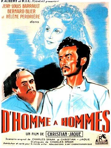 От человека к людям / D'homme à hommes (1948) фильм скачать через торрент в хорошем качестве
