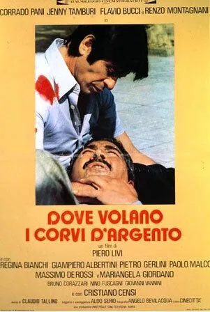 Где летают серебристые вороны / Dove volano i corvi d'argento (1977) фильм скачать через торрент в хорошем качестве