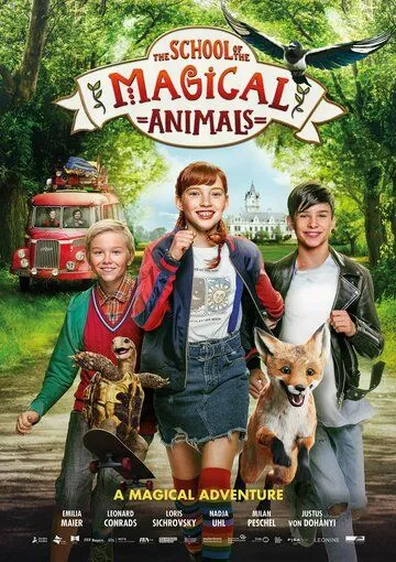 Школа магических зверей / School of Magical Animals (2021) фильм скачать через торрент в хорошем качестве