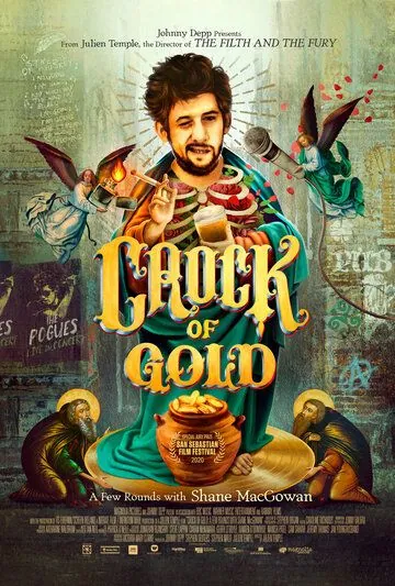 Горшочек с золотом: история жизни Шейна МакГоуэна / Crock of Gold: A Few Rounds with Shane MacGowan (2020) фильм скачать через торрент в хорошем качестве
