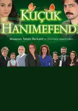 Маленькая леди / Küçük Hanimefendi (2011) сериал скачать через торрент в хорошем качестве