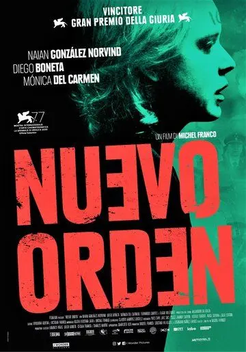 Новый порядок / Nuevo orden (2020) фильм скачать через торрент в хорошем качестве