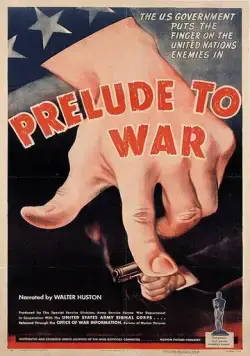 Прелюдия к войне / Prelude to War (1942) фильм скачать через торрент в хорошем качестве