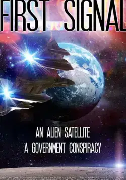 Первый сигнал / First Signal (2021) фильм скачать через торрент в хорошем качестве