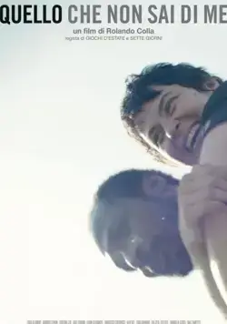 То, что ты обо мне не знаешь / Quello che non sai di me: WT (2019) фильм скачать через торрент в хорошем качестве